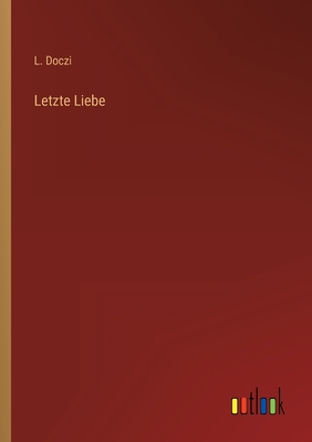 Seller image for Letzte Liebe (Paperback or Softback) for sale by BargainBookStores
