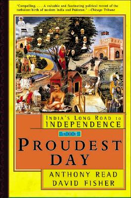 Imagen del vendedor de The Proudest Day: India's Long Road to Independence (Paperback or Softback) a la venta por BargainBookStores