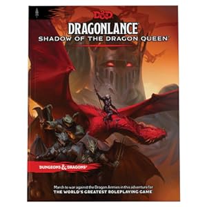 Seller image for Dragonlance: Shadow of the Dragon Queen (Dungeons & Dragons Adventure Book) (Hardback or Cased Book) for sale by BargainBookStores