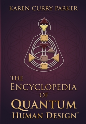 Seller image for The Encyclopedia of Quantum Human Design (Paperback or Softback) for sale by BargainBookStores