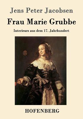 Bild des Verkufers fr Frau Marie Grubbe: Interieurs aus dem 17. Jahrhundert (Paperback or Softback) zum Verkauf von BargainBookStores