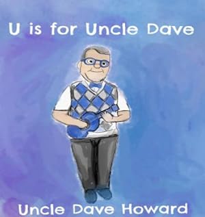 Seller image for U is for Uncle Dave (Hardback or Cased Book) for sale by BargainBookStores