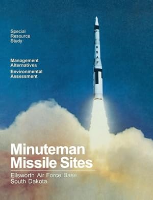 Seller image for Minuteman Missile Sites (Hardback or Cased Book) for sale by BargainBookStores