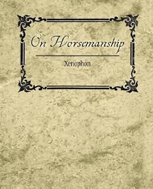 Seller image for On Horsemanship - Xenophon (Paperback or Softback) for sale by BargainBookStores
