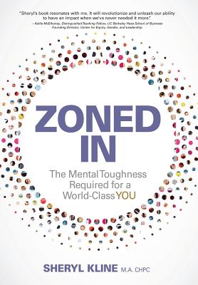 Seller image for Zoned in: The Mental Toughness Required for a World Class YOU (Hardback or Cased Book) for sale by BargainBookStores