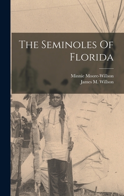 Imagen del vendedor de The Seminoles Of Florida (Hardback or Cased Book) a la venta por BargainBookStores