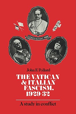 Seller image for The Vatican and Italian Fascism, 1929-32: A Study in Conflict (Paperback or Softback) for sale by BargainBookStores