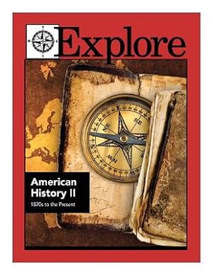 Imagen del vendedor de Explore American History II: 1870s to the Present (Paperback or Softback) a la venta por BargainBookStores