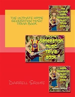 Bild des Verkufers fr Ultimate Hippie Generation Music Trivia Book zum Verkauf von GreatBookPrices