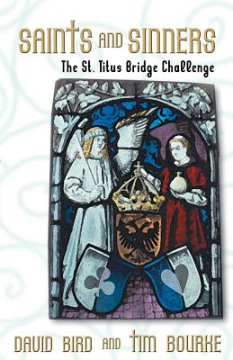 Seller image for Saints and Sinners: The St. Titus Bridge Challenge (Paperback or Softback) for sale by BargainBookStores