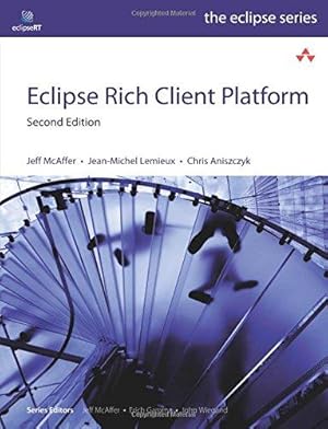 Seller image for Eclipse Rich Client Platform (2nd Edition): Designing, Coding, and Packaging Java Applications (Eclipse (AddisonWesley)) (Eclipse Series) for sale by WeBuyBooks