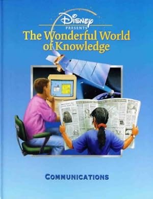 Seller image for Communications (Disney's Wonderful World of Knowledge) for sale by WeBuyBooks