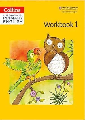 Seller image for International Primary English Workbook 1 (Collins Cambridge International Primary English) for sale by WeBuyBooks