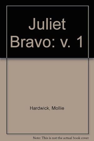 Seller image for Juliet Bravo: v. 1 for sale by WeBuyBooks