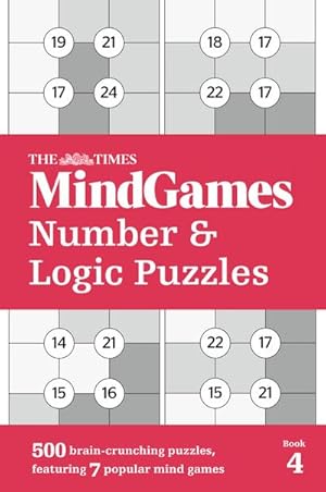 Bild des Verkufers fr The Times Mindgames Number & Logic Puzzles: Book 4 zum Verkauf von Smartbuy