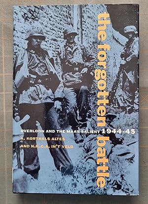 Image du vendeur pour The Forgotten Battle: Overloon and the Maas Salient 1944-45 mis en vente par P Rulton Rare Books