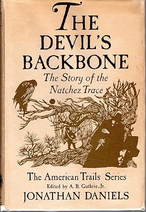 Seller image for The Devil's Backbone: The Story of the Natchez Trace (American Trails Series) for sale by Dorley House Books, Inc.