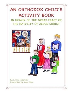 Bild des Verkufers fr Orthodox Child's Activity Book : In Honor of the Nativity of Christ zum Verkauf von GreatBookPrices