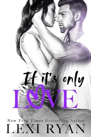 Imagen del vendedor de If It's Only Love a la venta por GreatBookPrices