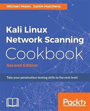 Immagine del venditore per Kali Linux Network Scanning Cookbook: Second Edition venduto da GreatBookPrices