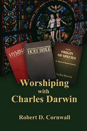 Bild des Verkufers fr Worshiping With Charles Darwin zum Verkauf von GreatBookPrices