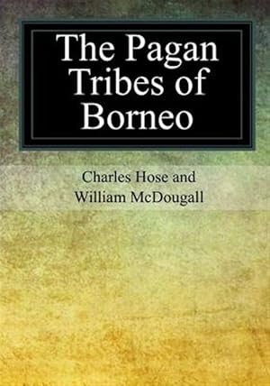 Imagen del vendedor de Pagan Tribes of Borneo a la venta por GreatBookPrices