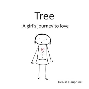 Seller image for Tree: A girl's journey to love for sale by GreatBookPrices