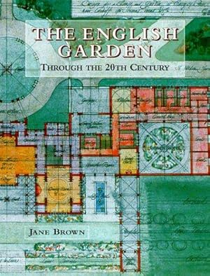 Imagen del vendedor de The English Garden Through the Twentieth Century a la venta por WeBuyBooks