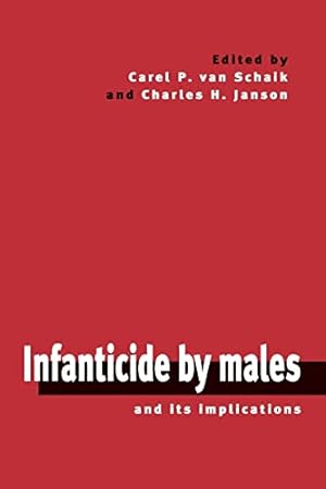 Bild des Verkäufers für Infanticide by Males and its Implications zum Verkauf von WeBuyBooks