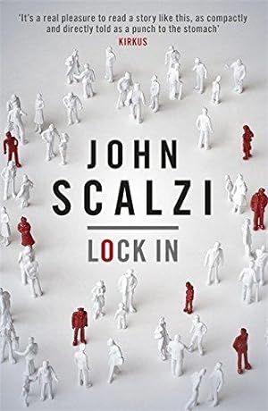 Imagen del vendedor de Lock In: John Scalzi (Lock In, 1) a la venta por WeBuyBooks