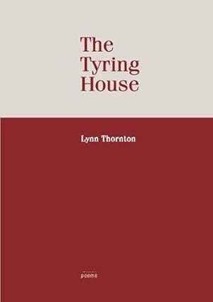 Bild des Verkufers fr The Tyring House: 3 (Poets House Pamphlets) zum Verkauf von WeBuyBooks
