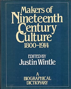 Immagine del venditore per Makers of Nineteenth Century Culture: 1800-1914 venduto da A Cappella Books, Inc.