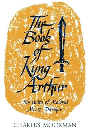 Seller image for Book of Kyng Arthur : The Unity of Malory's Morte Darthur for sale by GreatBookPrices