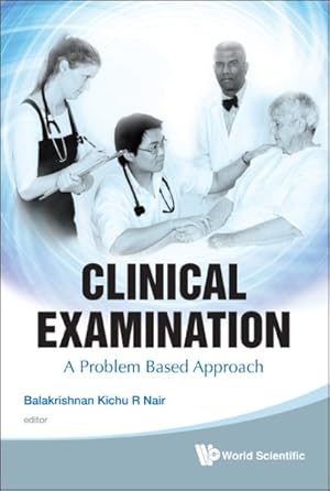 Seller image for Clinical Examination : A Problem Based Approach for sale by GreatBookPrices