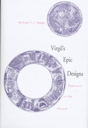 Immagine del venditore per Virgil's Epic Designs : Ekphrasis in the Aeneid venduto da GreatBookPrices
