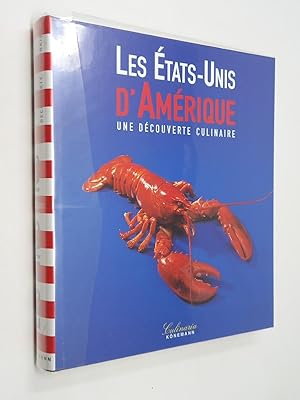 Seller image for Les Etats-Unis d'Amrique, Une Dcouverte Culinaire for sale by Librairie Douin