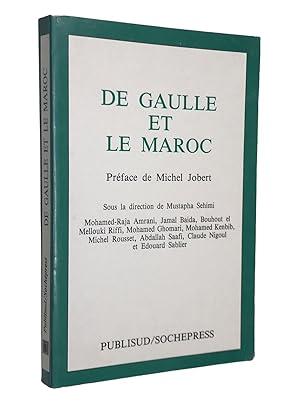 Image du vendeur pour De Gaulle et le Maroc mis en vente par Librairie Douin