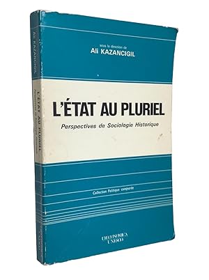 Bild des Verkufers fr L'tat au pluriel : perspectives de sociologie historique zum Verkauf von Librairie Douin