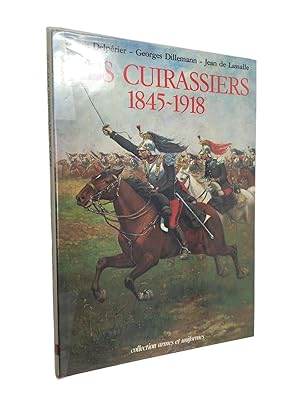 Image du vendeur pour Les Cuirassiers 1845-1918 mis en vente par Librairie Douin