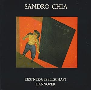 Sandro Chia : Bilder 1976 - 1983 6. - 28. März 1984, Staatl. Kunsthalle Berlin / [Staatl. Kunstha...