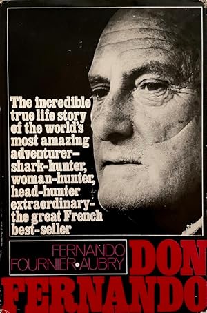 Don Fernando;: The Story of Fernand Fournier-Aubry