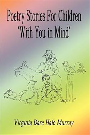 Seller image for Poetry Stories for Children With You in Mind for sale by GreatBookPrices