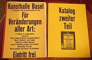 Für Veränderungen aller Art - Kunsthalle Basel 7.-23. November 1969 / Katalog zweiter Teil. 2 Hefte.