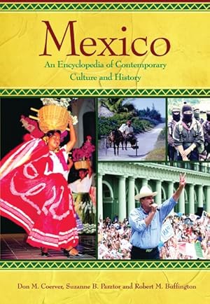 Bild des Verkufers fr Mexico : An Encyclopedia of Contemporary Culture and History zum Verkauf von GreatBookPrices