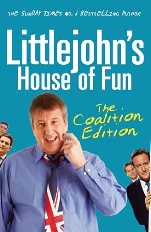 Seller image for Littlejohn's House of Fun: The Coalition Edition. for sale by WeBuyBooks