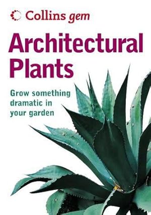 Bild des Verkufers fr Collins Gem Architectural Plants zum Verkauf von WeBuyBooks