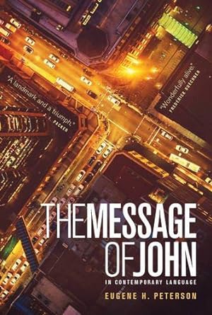 Seller image for The Message Gospel of John (repack) for sale by WeBuyBooks