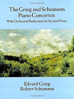 Bild des Verkufers fr Grieg And Schumann Piano Concertos: With Orchestral Reduction for Second Piano (Dover Music for Piano) zum Verkauf von WeBuyBooks