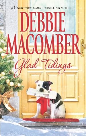 Image du vendeur pour Glad Tidings: There's Something About ChristmasHere Comes Trouble mis en vente par Reliant Bookstore