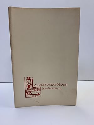 Seller image for A LANGUAGE OF HANDS for sale by Second Story Books, ABAA